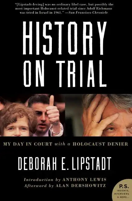 History on Trial: My Day in Court with a Holocaust Denier - Paperback
