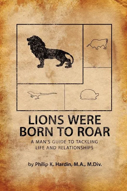 Lions Were Born to Roar - Paperback