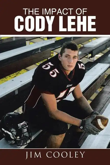 The Impact of Cody Lehe - Paperback