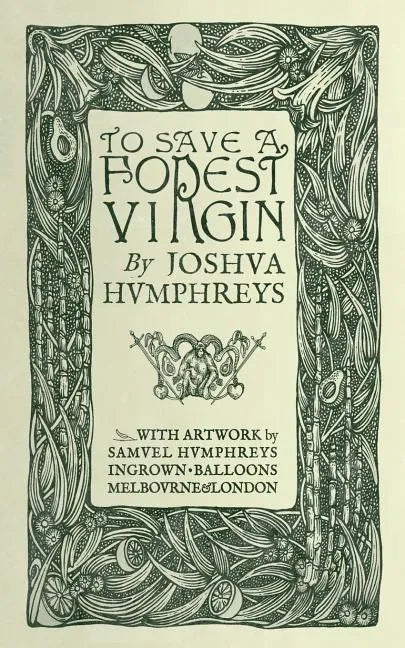 To Save A Forest Virgin - Paperback