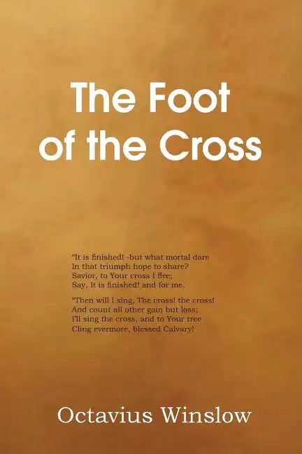 The Foot of the Cross - Paperback