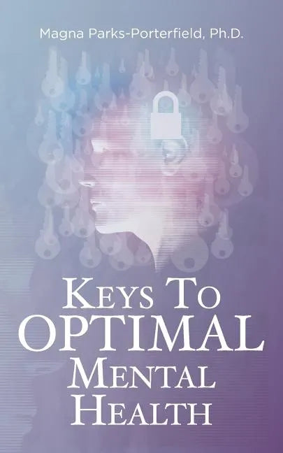 Keys to Optimal Mental Health - Paperback