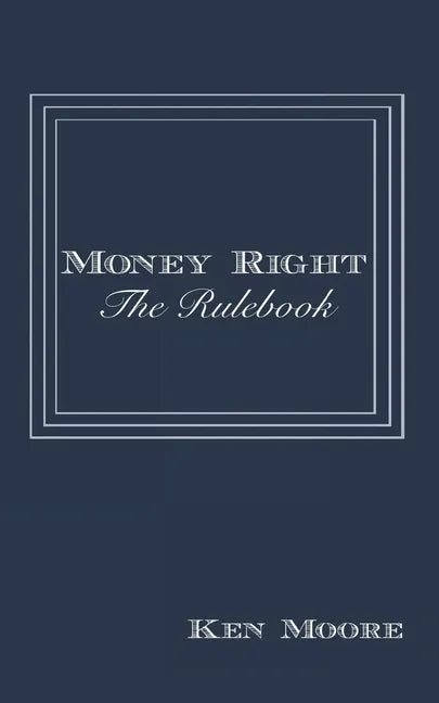 Money Right: The Rulebook - Paperback