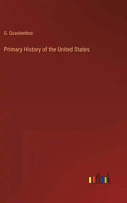Primary History of the United States - Hardcover