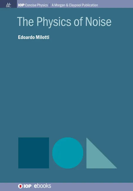 The Physics of Noise - Paperback
