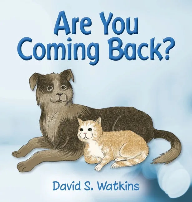 Are You Coming Back? - Hardcover