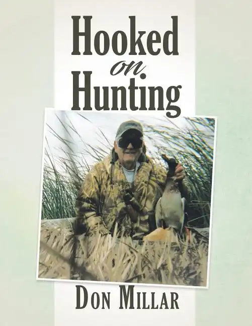 Hooked On Hunting - Paperback