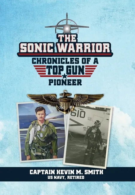 The Sonic Warrior - Hardcover