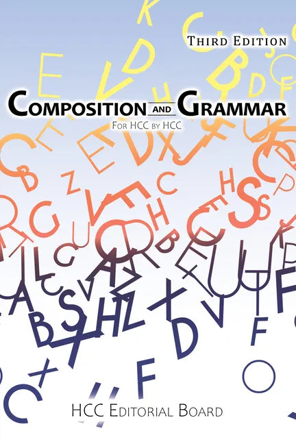 Composition and Grammar: For HCC by HCC - Hardcover