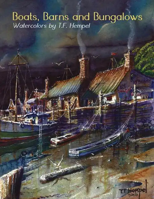 Boats, Barns & Bungalows - Paperback