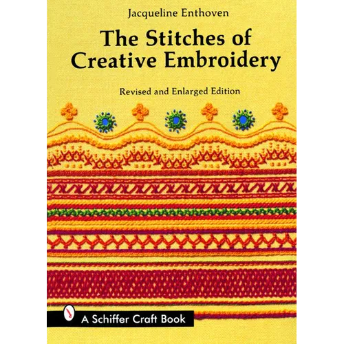 The Stitches of Creative Embroidery - Paperback
