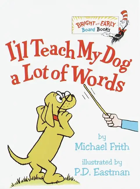 I'll Teach My Dog a Lot of Words - Board Book