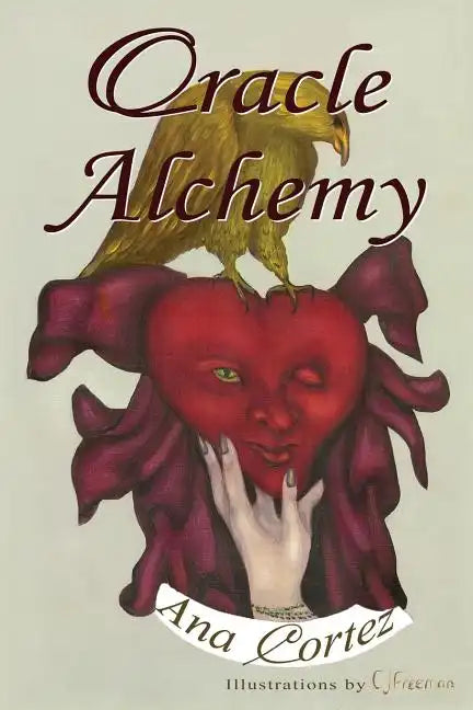 Oracle Alchemy: The Art of Transformation in Life and Card Reading - Paperback