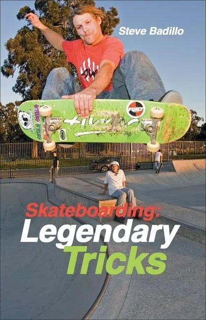 Skateboarding: Legendary Tricks - Paperback