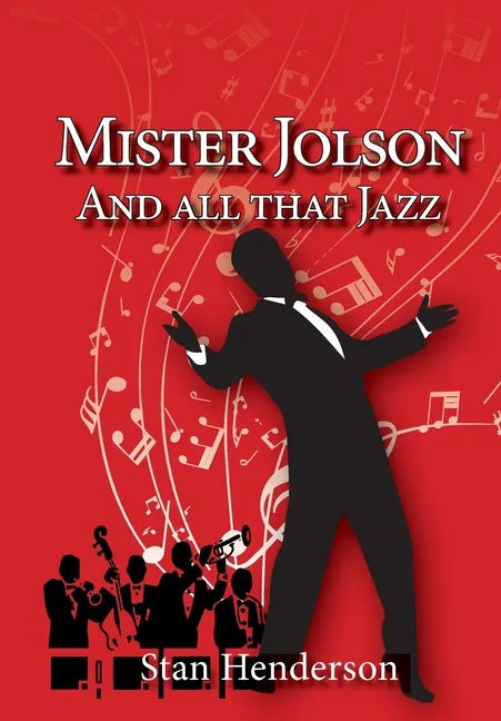 Mister Jolson and all that Jazz - Paperback