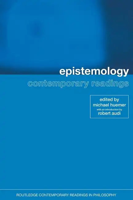Epistemology: Contemporary Readings - Paperback