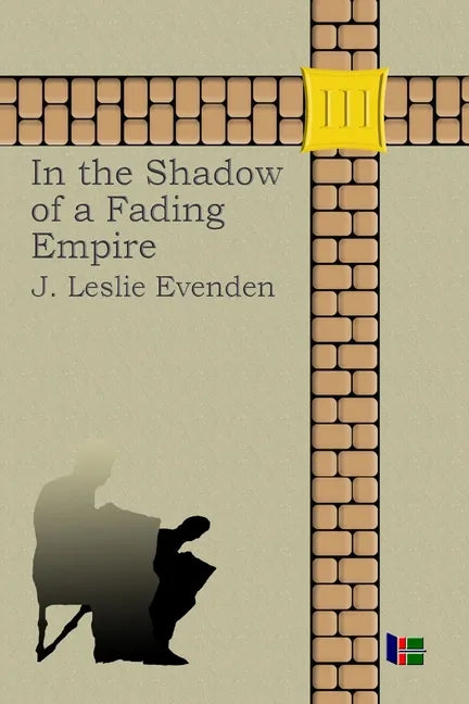In the Shadow of a Fading Empire - Paperback