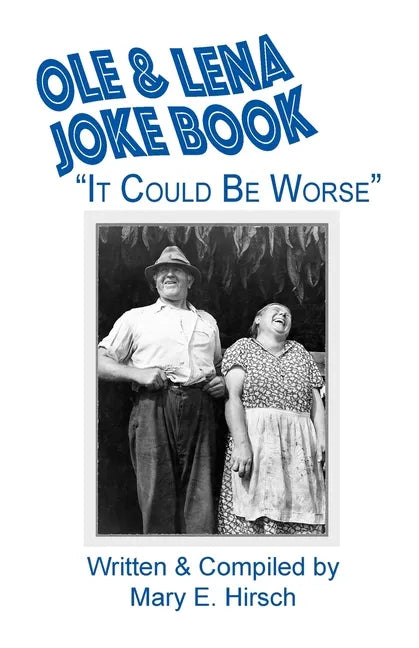 Ole & Lena Joke Book: "It Could Be Worse" - Paperback