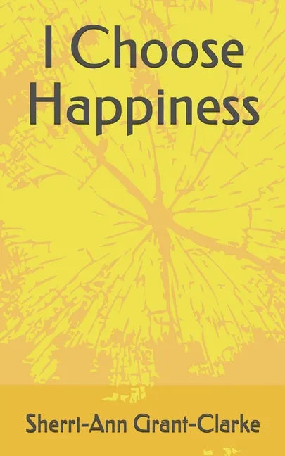 I Choose Happiness - Paperback