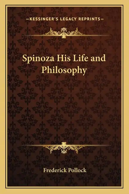 Spinoza His Life and Philosophy - Paperback