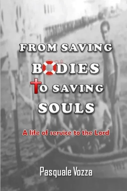 From Saving Bodies To Saving Souls - Paperback