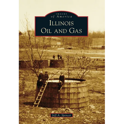 Illinois Oil and Gas - Paperback