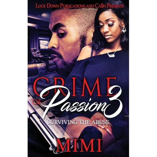 Crime of Passion 3: Surviving the Abuse - Paperback