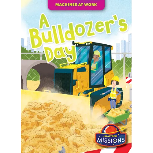 A Bulldozer's Day - Paperback