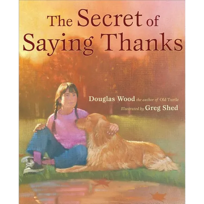 Secret of Saying Thanks - Hardcover