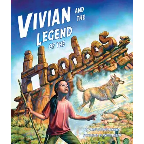 Vivian and the Legend of the Hoodoos - Hardcover