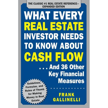 What Every Real Estate Investor Needs to Know about Cash Flow... and 36 Other Key Financial Measures - Paperback