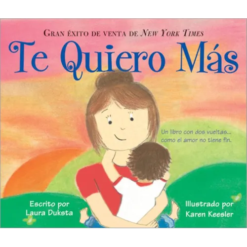 Te Quiero Más = I Love You More - Board Book