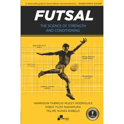 Futsal - The Science of Strength and Conditioning - Paperback