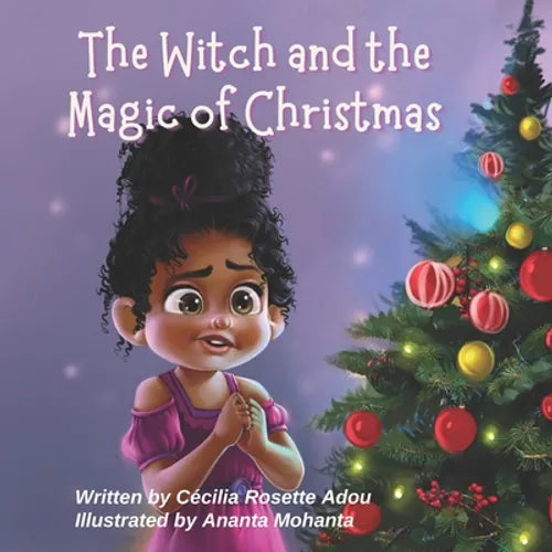 The Witch and the Magic of Christmas - Paperback