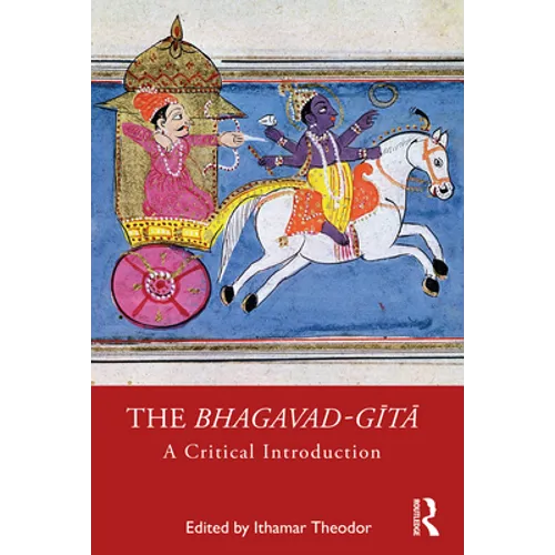 The Bhagavad-gītā: A Critical Introduction - Paperback
