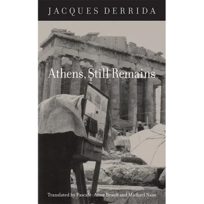 Athens, Still Remains: The Photographs of Jean-François Bonhomme - Hardcover