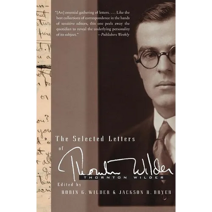 The Selected Letters of Thornton Wilder - Paperback
