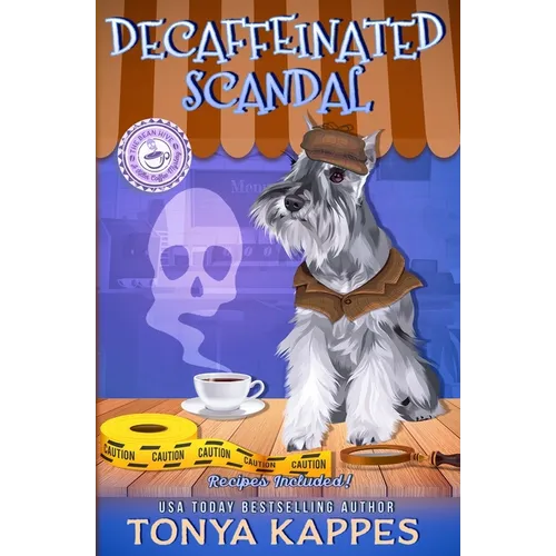 Decaffeinated Scandal: A Cozy Mystery (A Killer Coffee Mystery Series) - Paperback