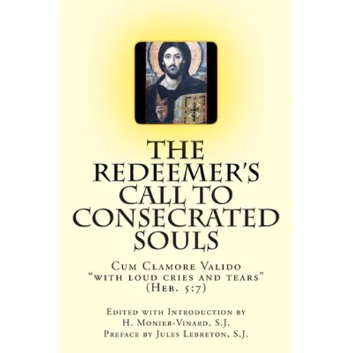 The Redeemer's Call to Consecrated Souls - Paperback