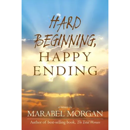 Hard Beginning, Happy Ending - Paperback