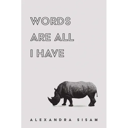 Words Are All I Have - Hardcover