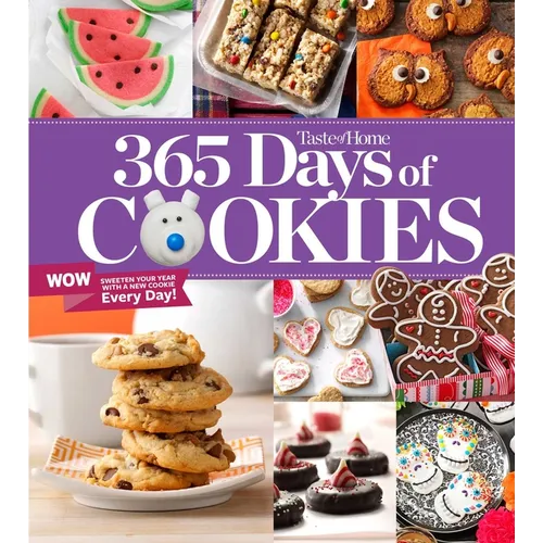 Taste of Home 365 Days of Cookies: Features Seasonal Recipes and Baking Tips - Paperback