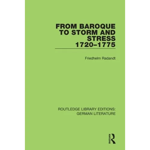 From Baroque to Storm and Stress 1720-1775 - Paperback