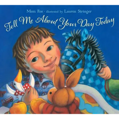 Tell Me about Your Day Today - Hardcover