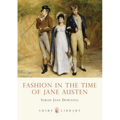 Fashion in the Time of Jane Austen - Paperback