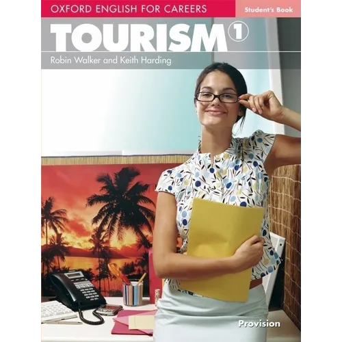 Oxford English for Careers: Tourism 1 - Paperback
