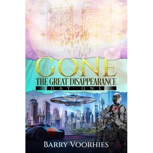Gone. The Great Disappearance - Day One - Paperback