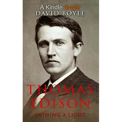 Thomas Edison: Shining a light - Paperback