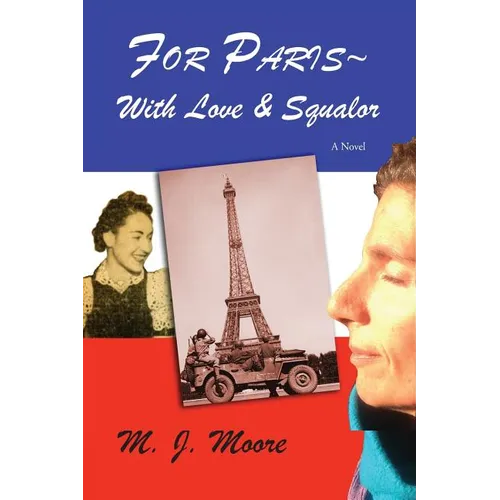 For Paris With Love & Squalor - Paperback