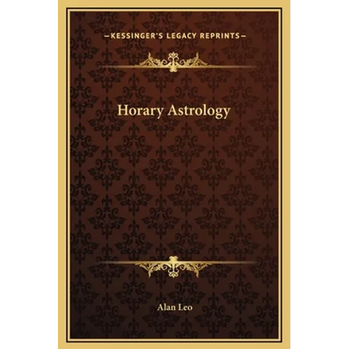 Horary Astrology - Hardcover
